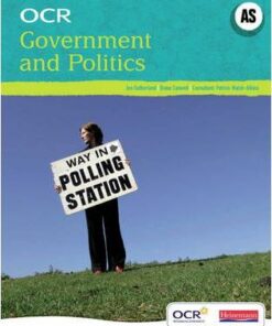 OCR A Level Government and Politics Student Book (AS) - Jonathan Sutherland