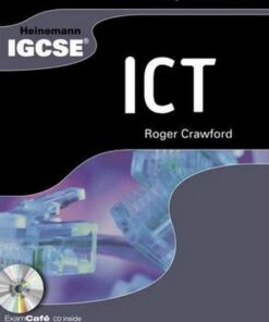 Heinemann IGCSE ICT Student Book with Exam Cafe CD - Roger Crawford
