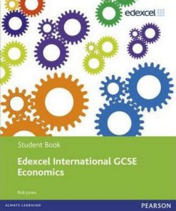 Edexcel International GCSE Economics Student Book with ActiveBook CD - Rob Jones