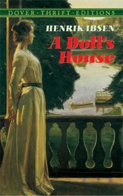 A Doll's House 1 A Doll's House - Henrik Ibsen