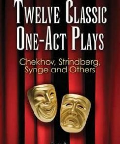 Twelve Classic One-Act Plays - Mary Carolyn Waldrep
