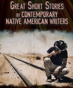 Great Short Stories by Contemporary Native American Writers - Bob Blaisdell