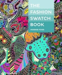 The Fashion Swatch Book - Marnie Fogg