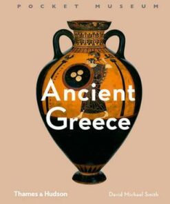 Pocket Museum: Ancient Greece - David Michael Smith