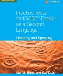 Cambridge International IGCSE: Practice Tests for IGCSE (R) English as a Second Language Book 2: Listening and Speaking - Marian Barry
