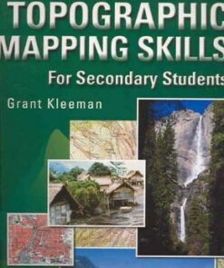 Topographic Mapping Skills for Secondary Students: Skills in Senior Geography - Grant Kleeman