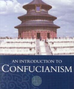 Introduction to Religion: An Introduction to Confucianism - Xinzhong Yao