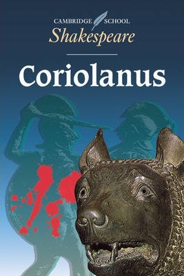 Cambridge School Shakespeare: Coriolanus - William Shakespeare