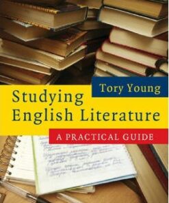 Studying English Literature: A Practical Guide - Tory Young