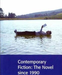 Cambridge Contexts in Literature: Contemporary Fiction: The Novel since 1990 - Pamela Bickley