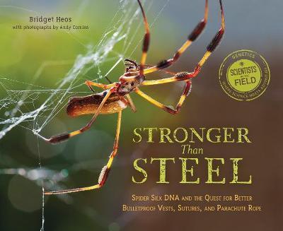 Stronger Than Steel: Spider Silk DNA and the Quest for Better Bulletproof Vests