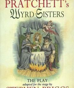 Wyrd Sisters - Playtext - Stephen Briggs