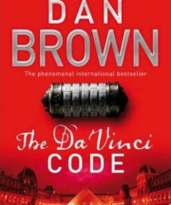 The Da Vinci Code: (Robert Langdon Book 2) - Dan Brown