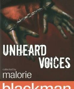 Unheard Voices: An Anthology of Stories and Poems to Commemorate the Bicentenary Anniversary of the Abolition of the Slave Trade - Malorie Blackman