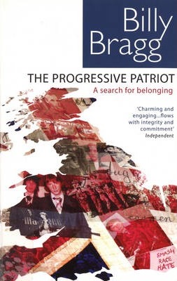 The Progressive Patriot - Billy Bragg