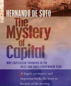 The Mystery Of Capital - Hernando De Soto