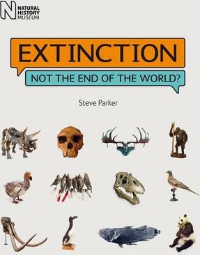 Extinction: Not the End of the World? - Steve Parker