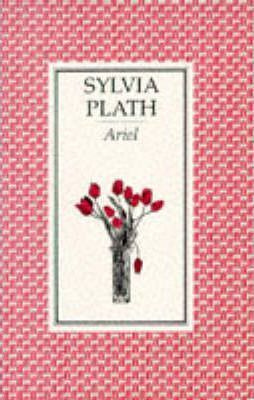 Ariel - Sylvia Plath