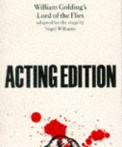Lord of the Flies: adapted for the stage by Nigel Williams - Nigel Williams