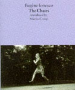 The Chairs - Eugene Ionesco