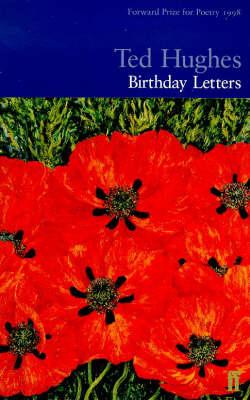 Birthday Letters - Ted Hughes