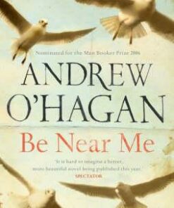 Be Near Me - Andrew O'Hagan