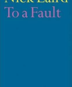 To a Fault - Nick Laird