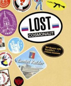 Lost Cosmonaut - Daniel Kalder
