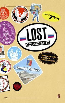 Lost Cosmonaut - Daniel Kalder