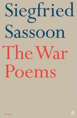The War Poems - Siegfried Sassoon