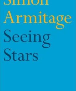 Seeing Stars - Simon Armitage