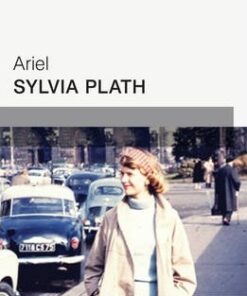 Ariel: Faber Modern Classics - Sylvia Plath