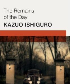 The Remains of the Day: Faber Modern Classics - Kazuo Ishiguro