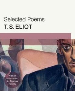 Selected Poems of T. S. Eliot: Faber Modern Classics - T. S. Eliot