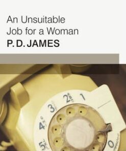 An Unsuitable Job for a Woman: Faber Modern Classics - P. D. James