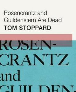 Rosencrantz and Guildenstern Are Dead - Tom Stoppard
