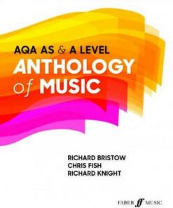 The AQA AS & A Level Anthology of Music - Richard Bristow