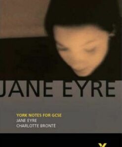 Jane Eyre: York Notes for GCSE - Sarah Rowbottam