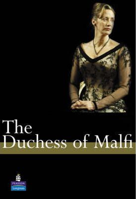The Duchess of Malfi A Level Edition 2 The Duchess of Malfi A Level Edition - John Webster