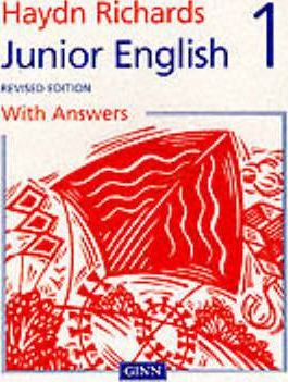 Haydn Richards : Junior English Pupil Book 1 With Answers -1997 Edition -