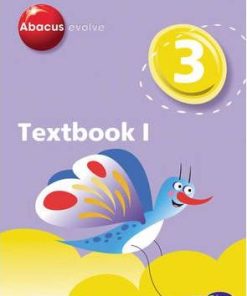 Abacus Evolve Year 3/P4: Textbook 1 Framework Edition -