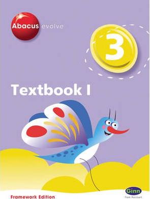 Abacus Evolve Year 3/P4: Textbook 1 Framework Edition -
