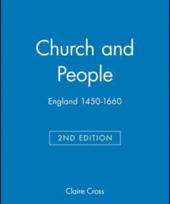 Church and People: England 1450-1660 - Claire Cross