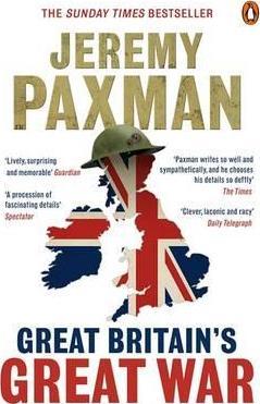 Great Britain's Great War - Jeremy Paxman
