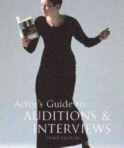 Actor's Guide to Auditions and Interviews - Margo Annett
