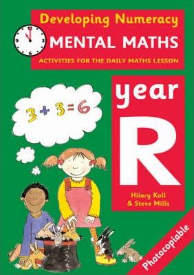 Mental Maths: Year R: Activities for the Daily Maths Lesson - Hilary Koll