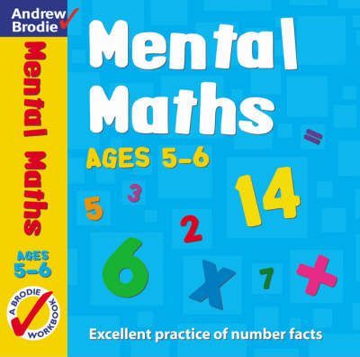 Mental Maths for Ages 5-6 - Andrew Brodie
