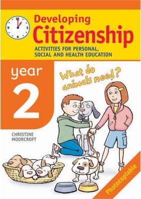 Developing Citizenship: Year 2: Activities for Personal