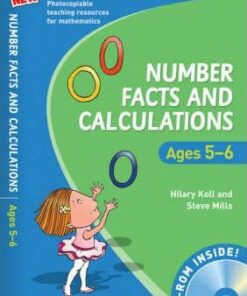 Number Facts and Calculations: For Ages 5-6 - Hilary Koll