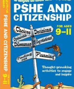 Inspirational Ideas: PSHE and Citizenship 9-11 - Molly Potter
